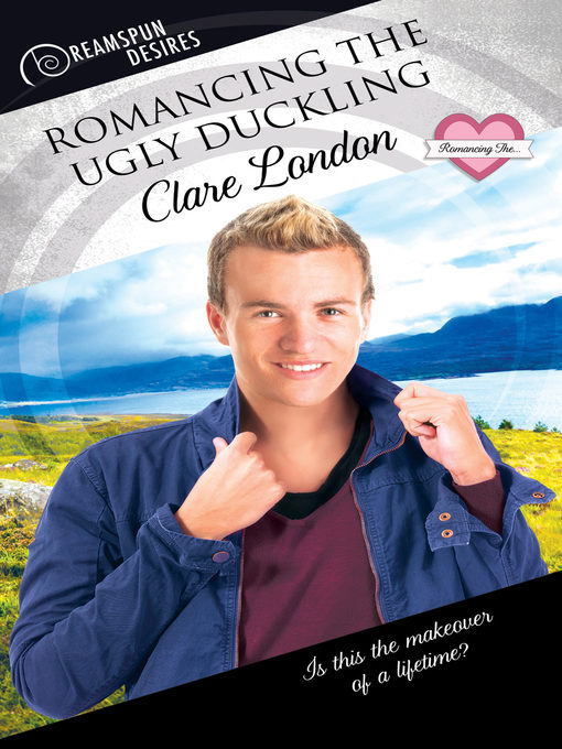 Title details for Romancing the Ugly Duckling by Clare London - Available